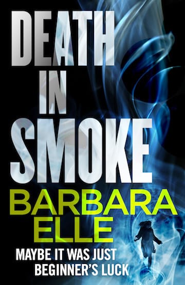 Death in Smoke by Barbara Elle